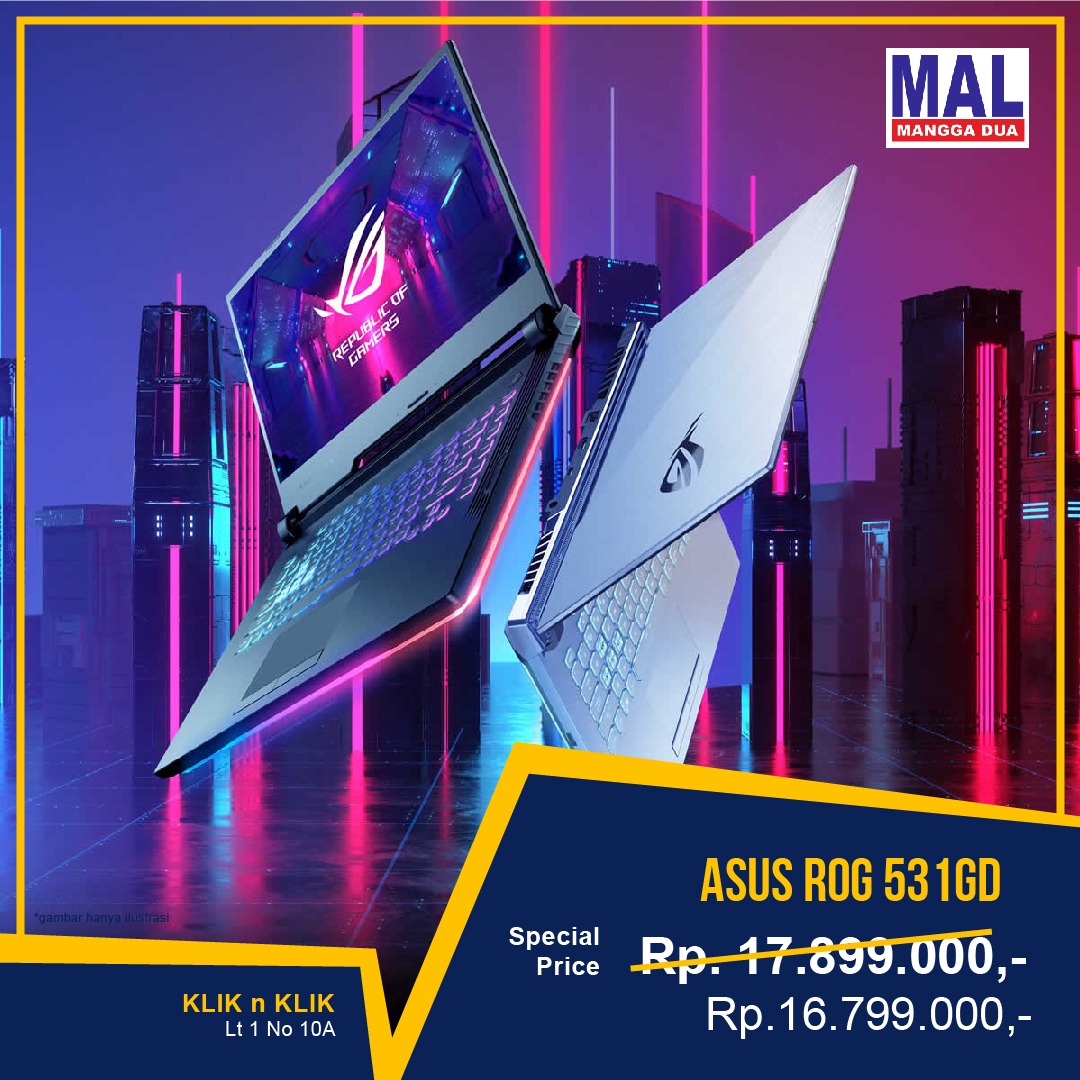 ASUS ROG Turun Harga di Mal Mangga  Dua  ITC SHOPPING FESTIVAL